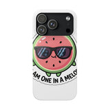 I Am One In A Melon — Snap Phone Case