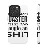 Bougie and Shit — Tough Phone Case