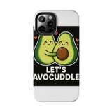 Lets Avocuddle — Tough Phone Case