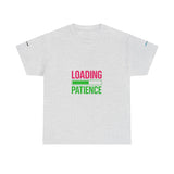 Loading Patience Zero Percent — Tshirt