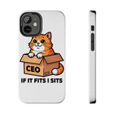 If It Fits I Sits — Tough Phone Case
