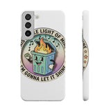 Dumpster Fire — Snap Phone Case