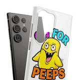 Oh For Peeps Sake — Snap Phone Case