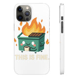 This Is Fine — Snap Phone Case