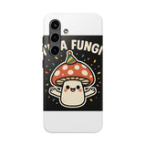I Am A Fungi — Tough Phone Case