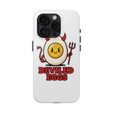 Deviled Eggs — Tough Phone Case