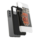 Dont Go Bacon My Heart — Tough Phone Case