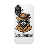 Legit Business — Snap Phone Case
