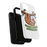 Sloth Mode Activated — Tough Phone Case
