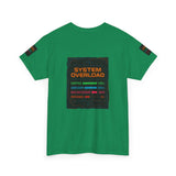 System Overload — Tshirt