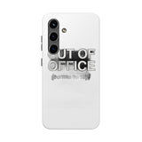 Out Of Office Permanently — Tough Phone Case
