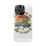 Waiting For My Ship To Come In — Snap Phone Case