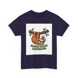Sloth Mode Activated — Tshirt