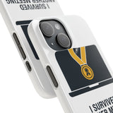 I Survived Another Meeting — Snap Phone Case