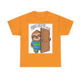 Sorry I Am Late I Didnt Want To Come — Tshirt