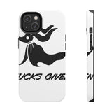 Zero Fucks Given — Tough Phone Case