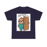 Sorry I Am Late I Didnt Want To Come — Tshirt