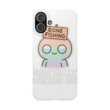 Mentally Checked Out — Snap Phone Case