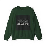 I Am Not For Everyone Thank God — Poster