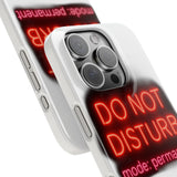 Do Not Disturb Mode Permanent — Snap Phone Case