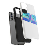 Ctrl Z My Entire Life — Tough Phone Case