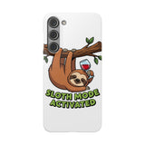 Sloth Mode Activated — Snap Phone Case