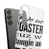 Bougie and Shit — Snap Phone Case