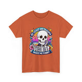 My Trauma Made Me Funny — Tshirt
