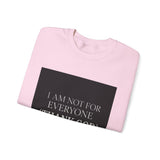 I Am Not For Everyone Thank God — Poster