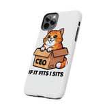 If It Fits I Sits — Tough Phone Case