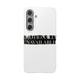 Emotionally Unavailable — Snap Phone Case