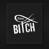 Alpha Bitch Art Print - Printful Mockup