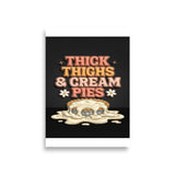 Thick Thighs and Cream Pies Art Print - Printful Mockup