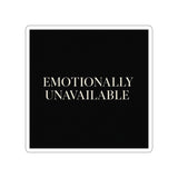 Emotionally Unavailable — Sticker