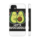 Lets Avocuddle — Snap Phone Case