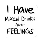 Mixed Drinks About Feelings Digital Download mockup
