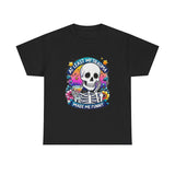 My Trauma Made Me Funny — Tshirt
