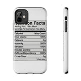 Nutrition Facts Hot Mess — Tough Phone Case