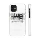 Out Of Office Permanently — Snap Phone Case