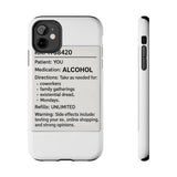 RX Prescription Alcohol — Tough Phone Case