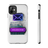 Unsubscribe From Adulting — Tough Phone Case